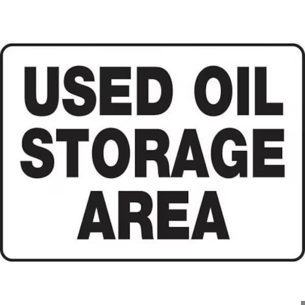 Accuform SAFETY SIGN USED OIL STORAGE AREA MCHL510VP MCHL510VP - main